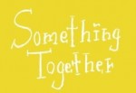 Something Together